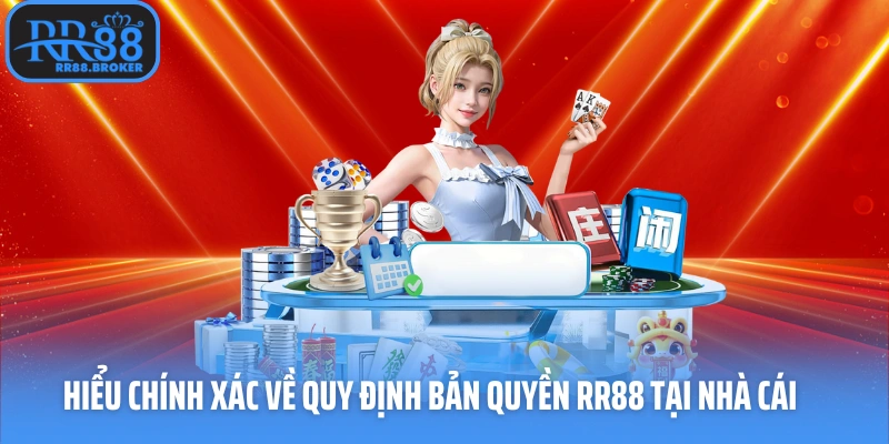 Hiểu chính xác về quy định bản quyền tại nhà cái