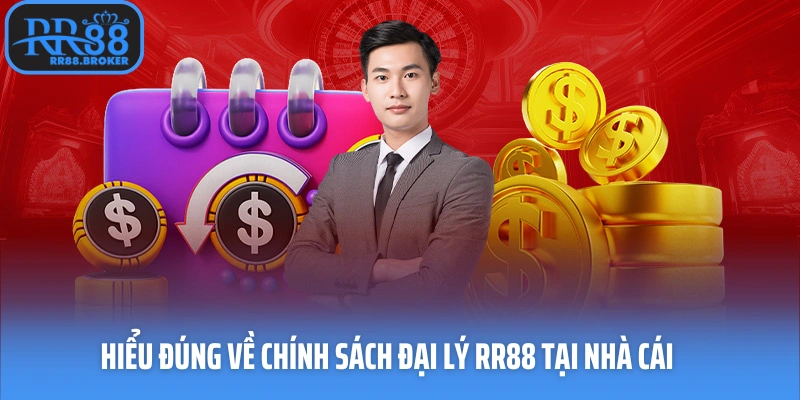 Hiểu đúng về chính sách đại lý tại nhà cái