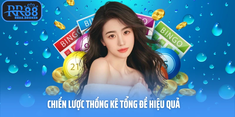 Chiến lược thống kê tổng đề hiệu quả