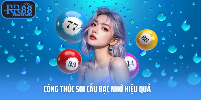 Công thức soi cầu bạc nhớ hiệu quả