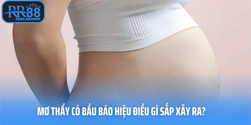 mơ thấy có bầu